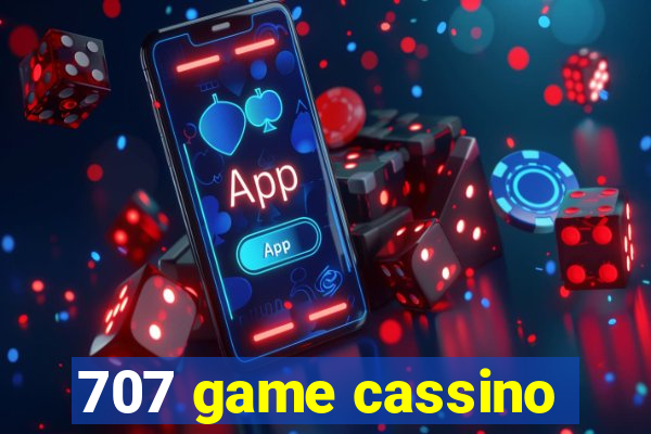 707 game cassino