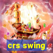 crs swing