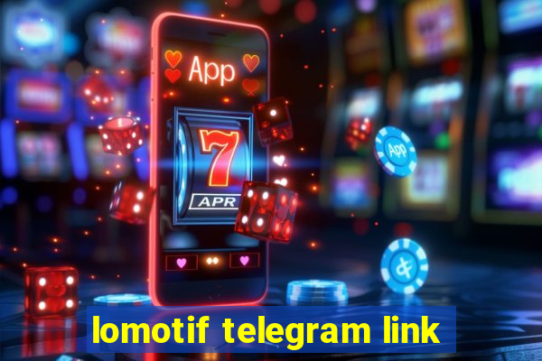 lomotif telegram link