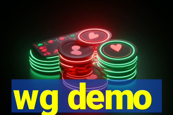 wg demo