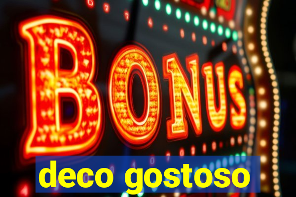 deco gostoso