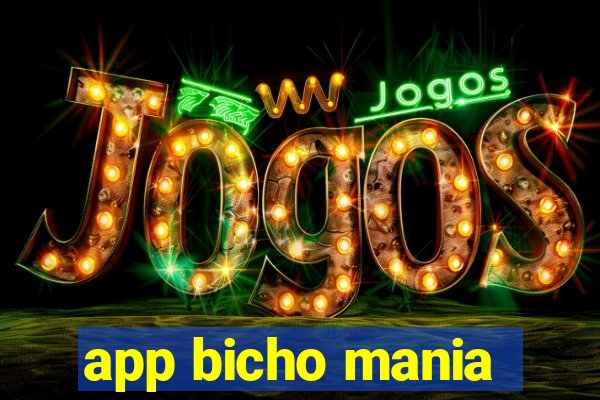 app bicho mania