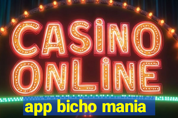 app bicho mania