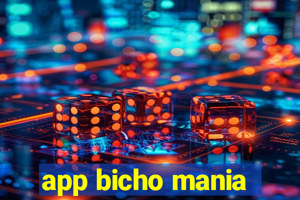 app bicho mania