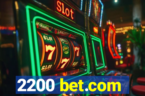 2200 bet.com