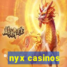 nyx casinos