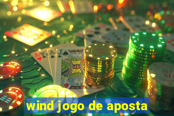 wind jogo de aposta