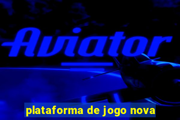 plataforma de jogo nova