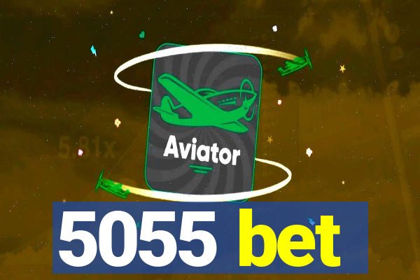 5055 bet