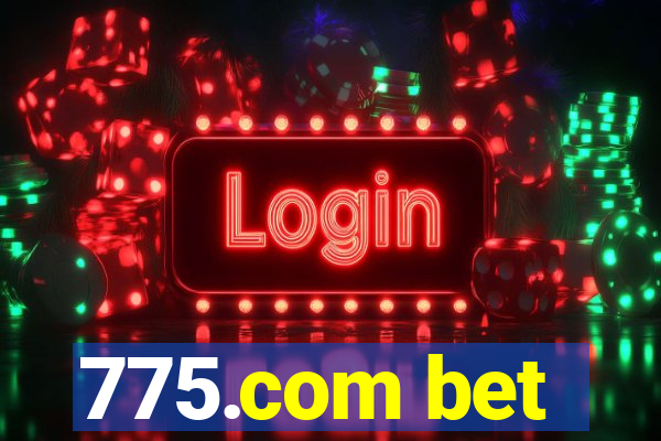 775.com bet