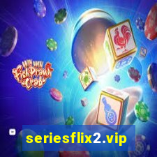 seriesflix2.vip