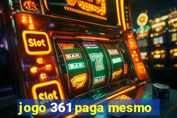 jogo 361 paga mesmo