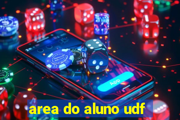 area do aluno udf