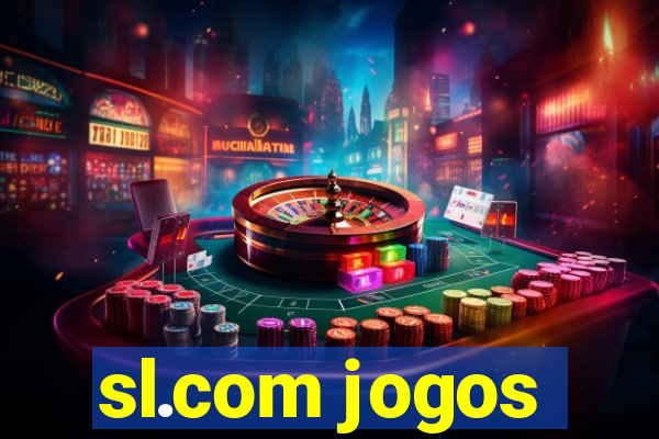 sl.com jogos