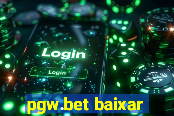 pgw.bet baixar