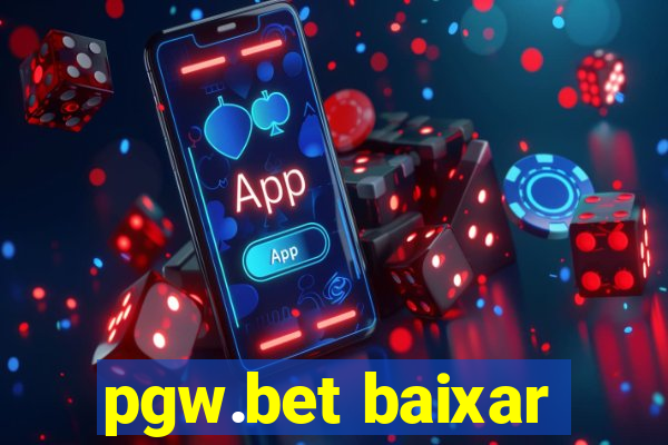 pgw.bet baixar