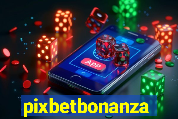 pixbetbonanza