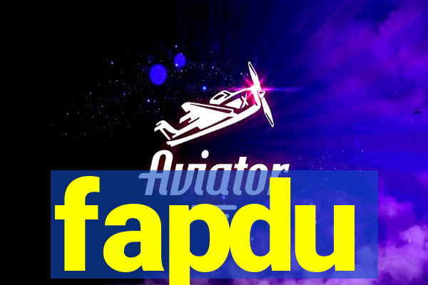 fapdu