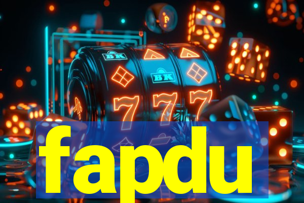 fapdu