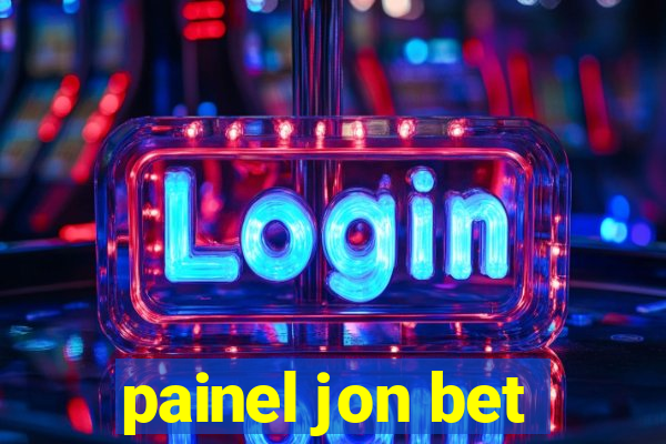 painel jon bet