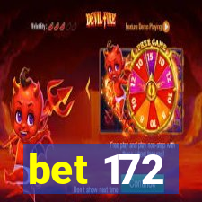 bet 172