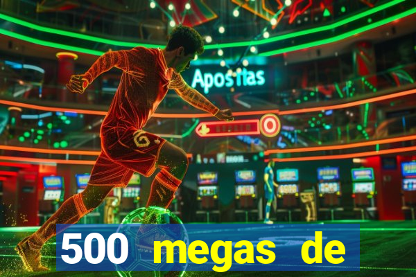 500 megas de internet equivale a quantos gigas