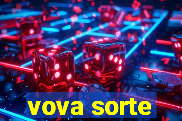 vova sorte