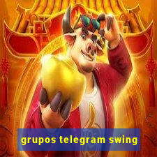 grupos telegram swing