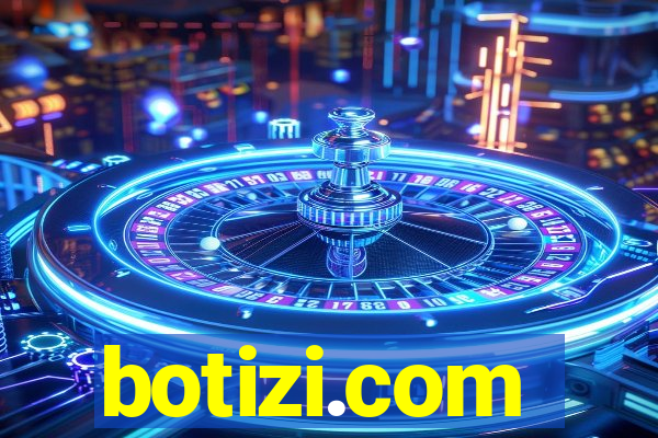 botizi.com