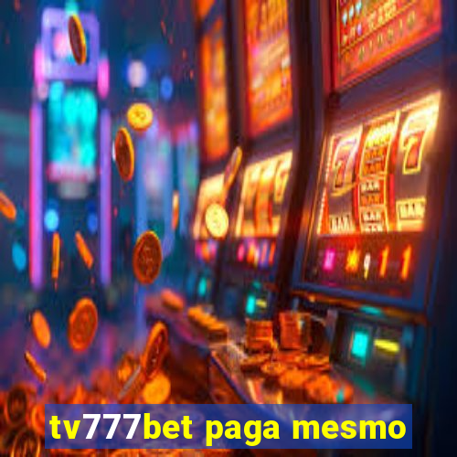 tv777bet paga mesmo