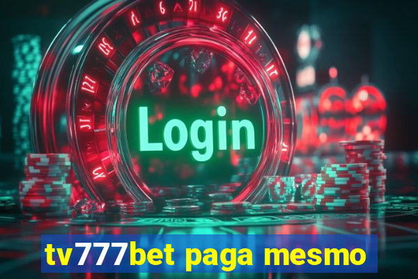 tv777bet paga mesmo