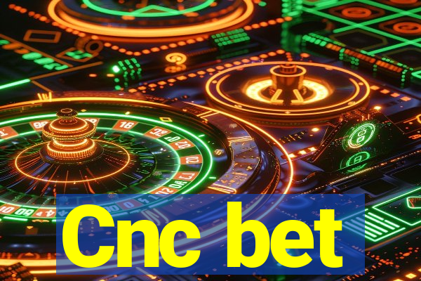 Cnc bet