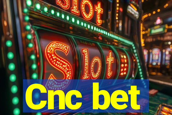 Cnc bet