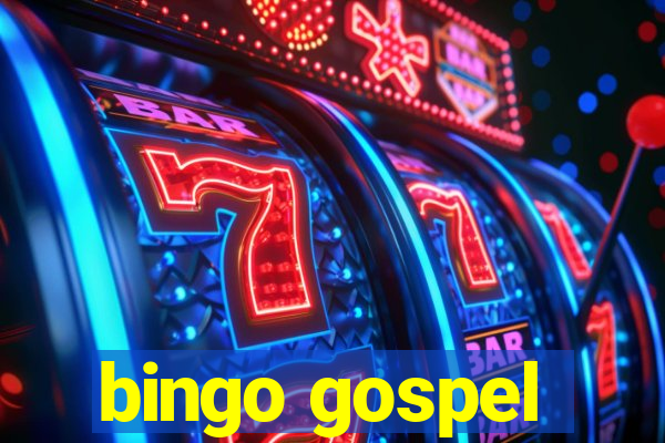 bingo gospel