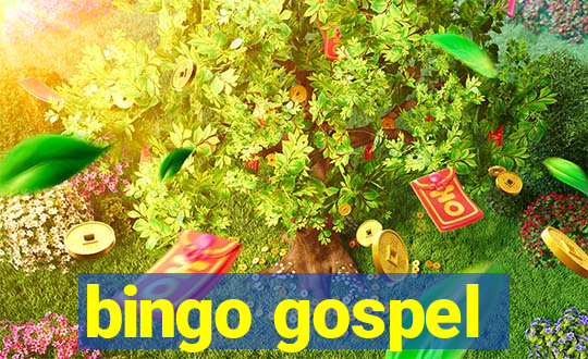 bingo gospel