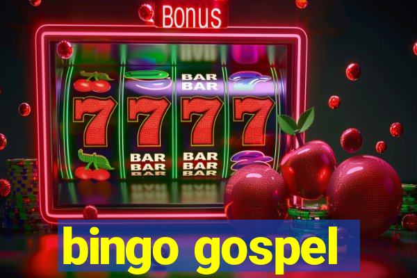 bingo gospel