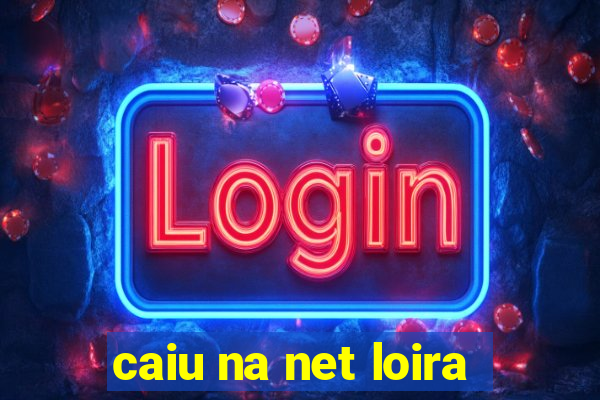 caiu na net loira