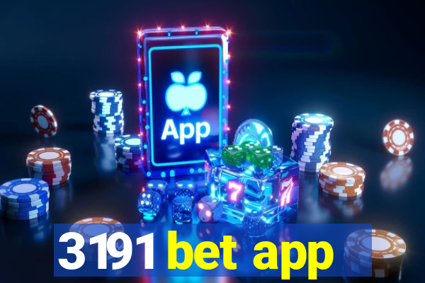 3191 bet app