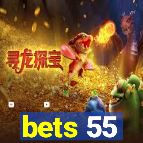 bets 55