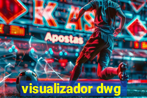 visualizador dwg