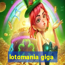 lotomania giga