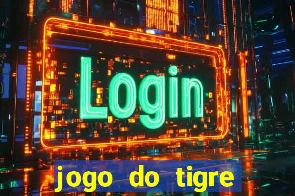 jogo do tigre deposito minimo 1 real