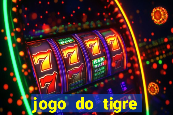 jogo do tigre deposito minimo 1 real