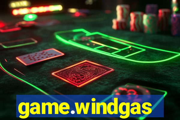 game.windgas