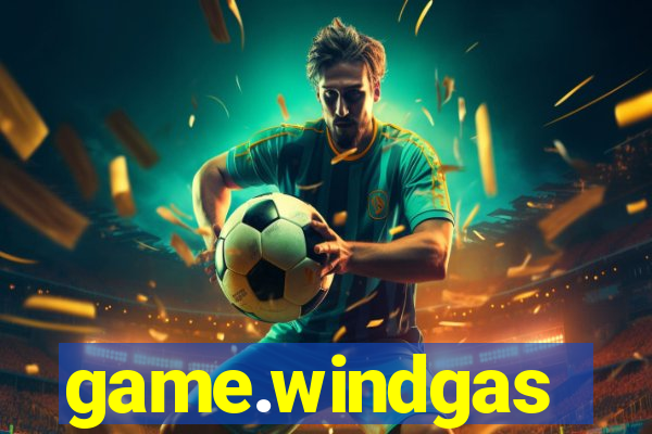 game.windgas