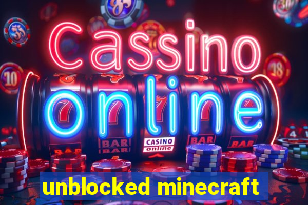 unblocked minecraft