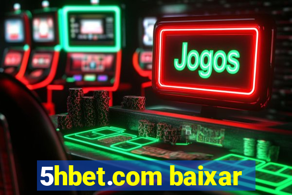 5hbet.com baixar