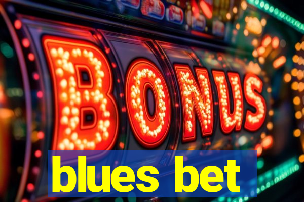 blues bet