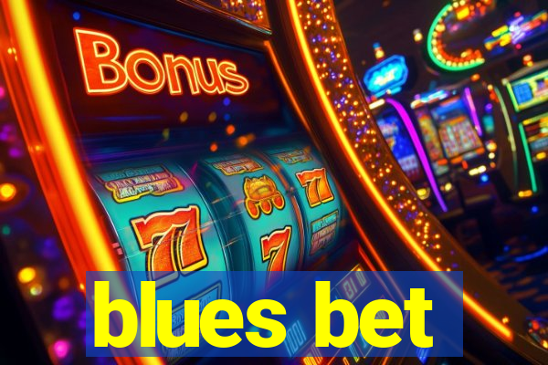 blues bet