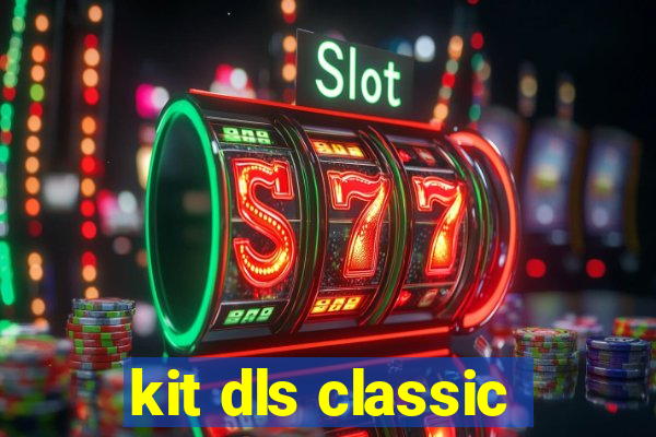 kit dls classic